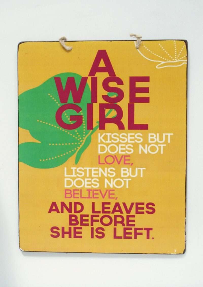 Πινακίδα "A wise girl"